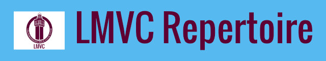 LMVC Repertoire